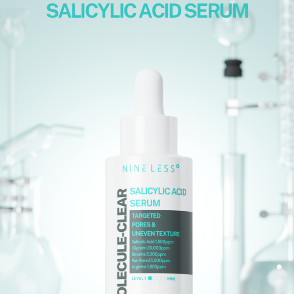 NINELESS MOLECULE-CLEAR] Salicylic Acid Serum 30ml
